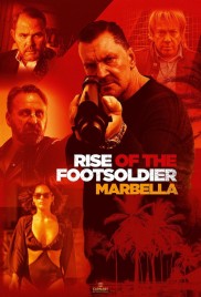 Rise of the Footsoldier 4: Marbella-full