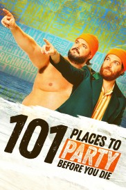 101 Places to Party Before You Die-full