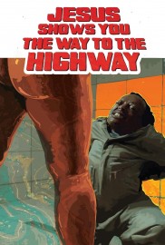 Jesus Shows You the Way to the Highway-full