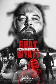 Bray Wyatt: Becoming Immortal-full