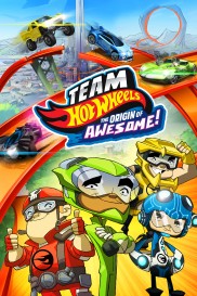 Team Hot Wheels: The Origin of Awesome!-full