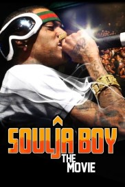 Soulja Boy: The Movie-full