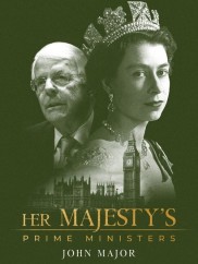Her Majesty's Prime Ministers: John Major-full