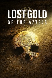 Lost Gold of the Aztecs-full