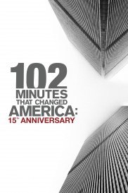 102 Minutes That Changed America: 15th Anniversary-full
