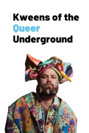 Kweens of the Queer Underground-full