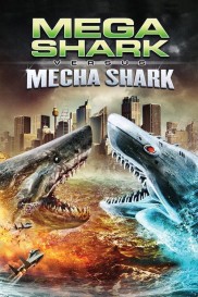 Mega Shark vs. Mecha Shark-full