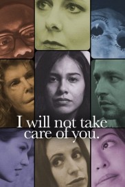 I will not take care of you.-full