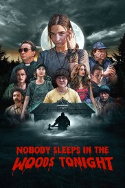 Nobody Sleeps in the Woods Tonight-full