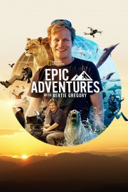 Epic Adventures with Bertie Gregory-full