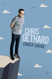 Chris Gethard: Career Suicide-full