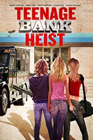 Teenage Bank Heist-full