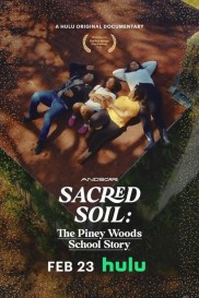 Sacred Soil: The Piney Woods School Story-full