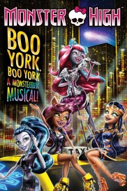 Monster High: Boo York, Boo York-full