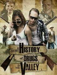 A Short History of Drugs in the Valley-full