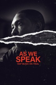 As We Speak: Rap Music on Trial-full