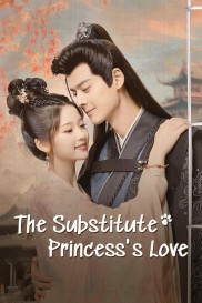 The Substitute Princess's Love-full