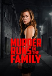 Murder Runs in the Family-full