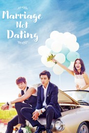 Marriage, Not Dating-full