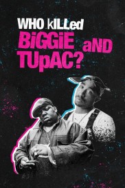 Who Killed Biggie and Tupac?-full