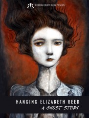 Hanging Elizabeth Reed: A Ghost Story-full