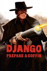 Django, Prepare a Coffin-full
