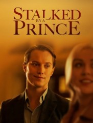 Stalked by a Prince-full