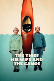 The Thief, His Wife and the Canoe-full
