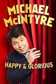Michael McIntyre - Happy & Glorious-full