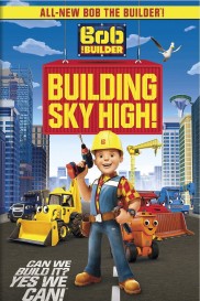 Bob the Builder: Building Sky High-full