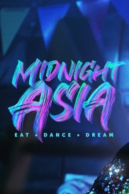 Midnight Asia: Eat · Dance · Dream-full