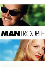 Man Trouble-full