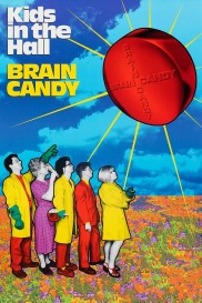 Kids in the Hall: Brain Candy-full