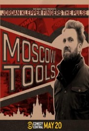 Jordan Klepper Fingers the Pulse: Moscow Tools-full