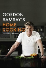 Gordon Ramsay's Home Cooking-full