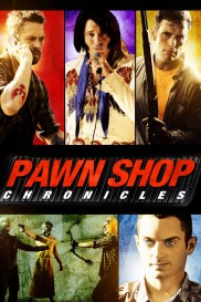 Pawn Shop Chronicles-full