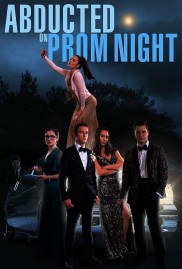 Abducted on Prom Night-full