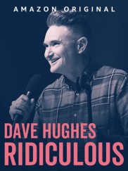 Dave Hughes: Ridiculous-full