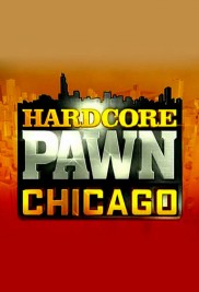 Hardcore Pawn: Chicago-full