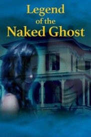 Legend of the Naked Ghost-full