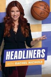 Headliners With Rachel Nichols-full