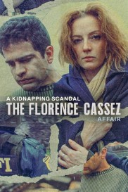 A Kidnapping Scandal: The Florence Cassez Affair-full