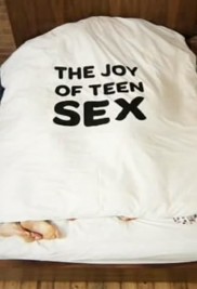 The Joy of Teen Sex-full