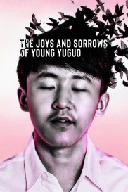 The Joys and Sorrows of Young Yuguo-full