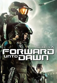 Halo 4: Forward Unto Dawn-full