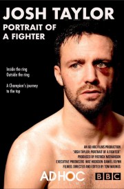 Josh Taylor: Portrait of a Fighter-full