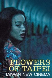 Flowers of Taipei: Taiwan New Cinema-full
