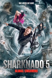 Sharknado 5: Global Swarming-full