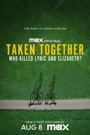 Taken Together: Who Killed Lyric and Elizabeth?-full