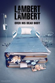 Lambert vs. Lambert: Over His Dead Body-full